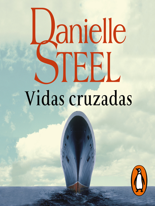 Title details for Vidas cruzadas by Danielle Steel - Available